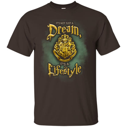 Its Not Just A Dream Its A Lifestyle Shirt Dark Chocolate