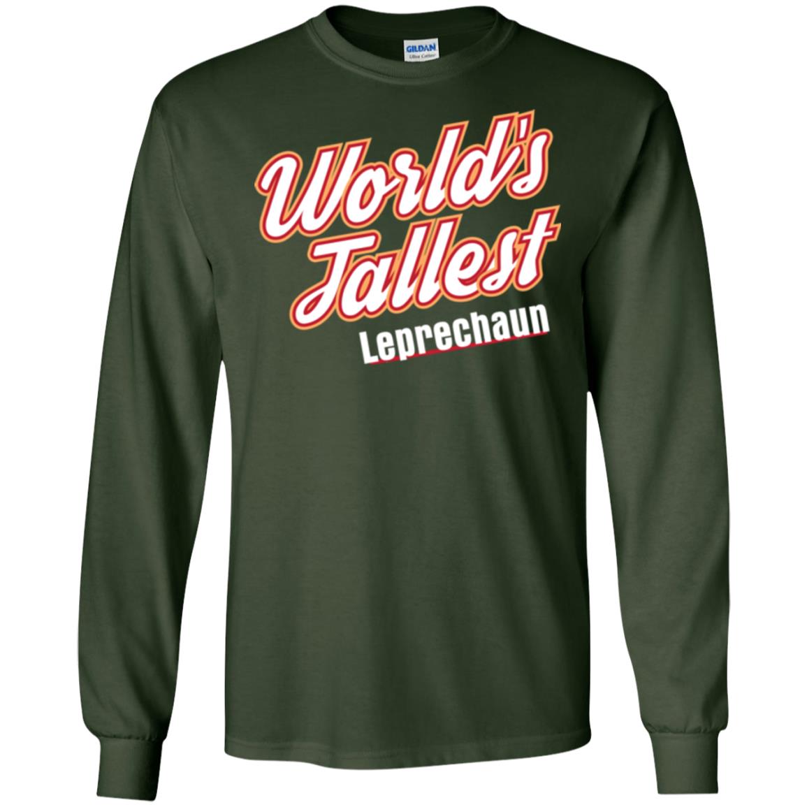 St. Patrick's Day T-shirt World's Tallest Leprechaun Forest Green