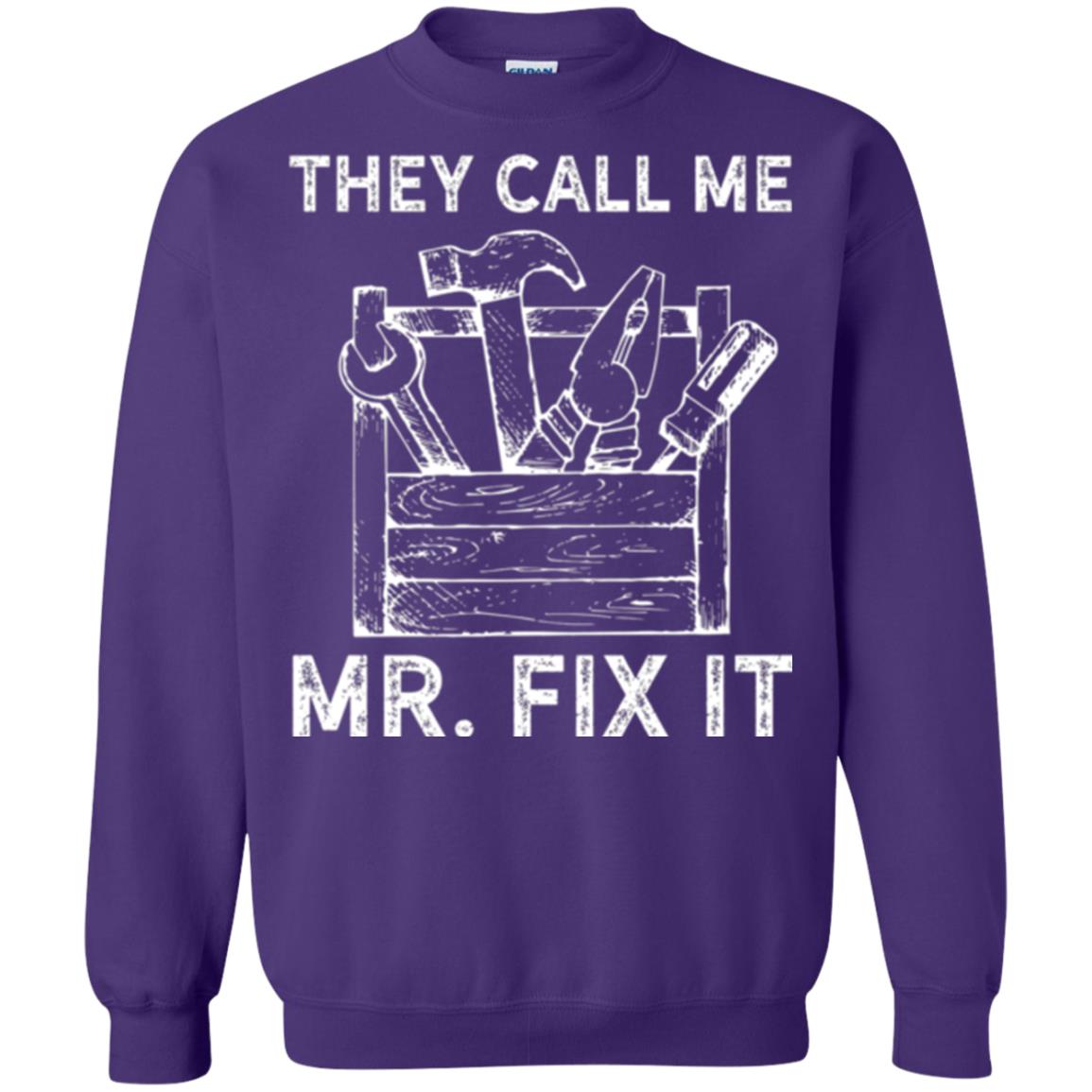 Handyman T-shirt They Call Me Mr. Fix It T-shirt Purple