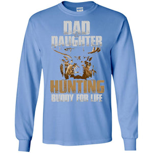 Hunting T-Shirt Dad And Daughter Hunting Buddy For Life