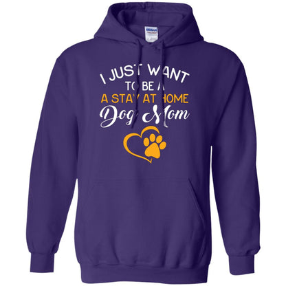 Dog Mom T-shirt I Just Want To Be A Stay At Home Dog Mom Purple