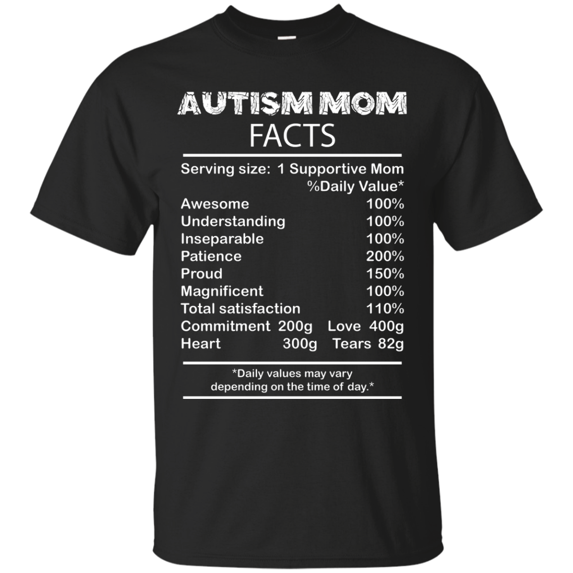 Mom T-Shirt Autism Mom Facts Serving Size 1 Supportive Mom Black