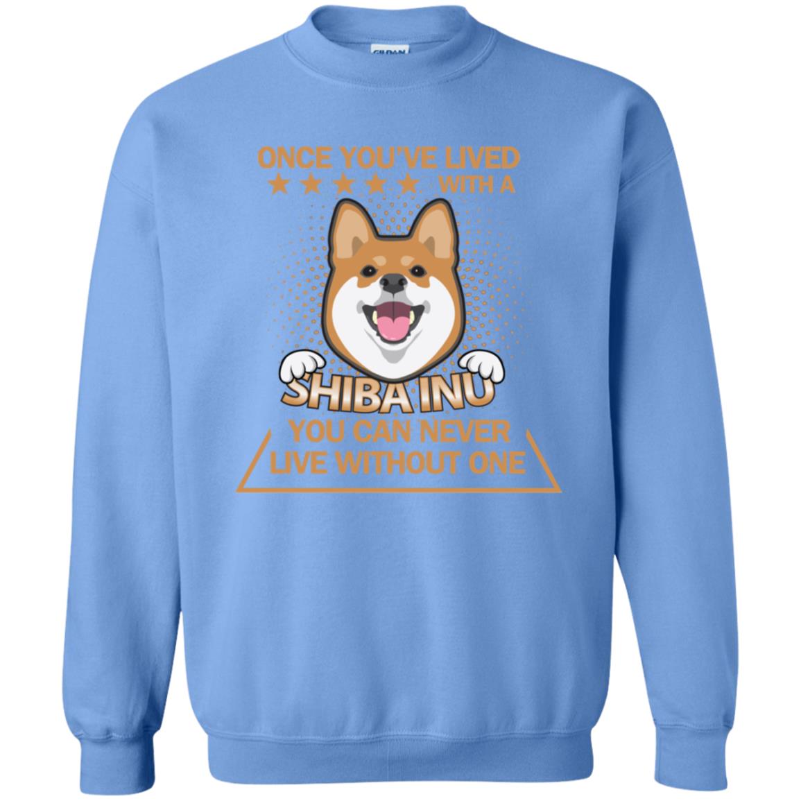 Once You've Lived With A Shiba Inu You Can Never Live Without One Shirt Carolina Blue