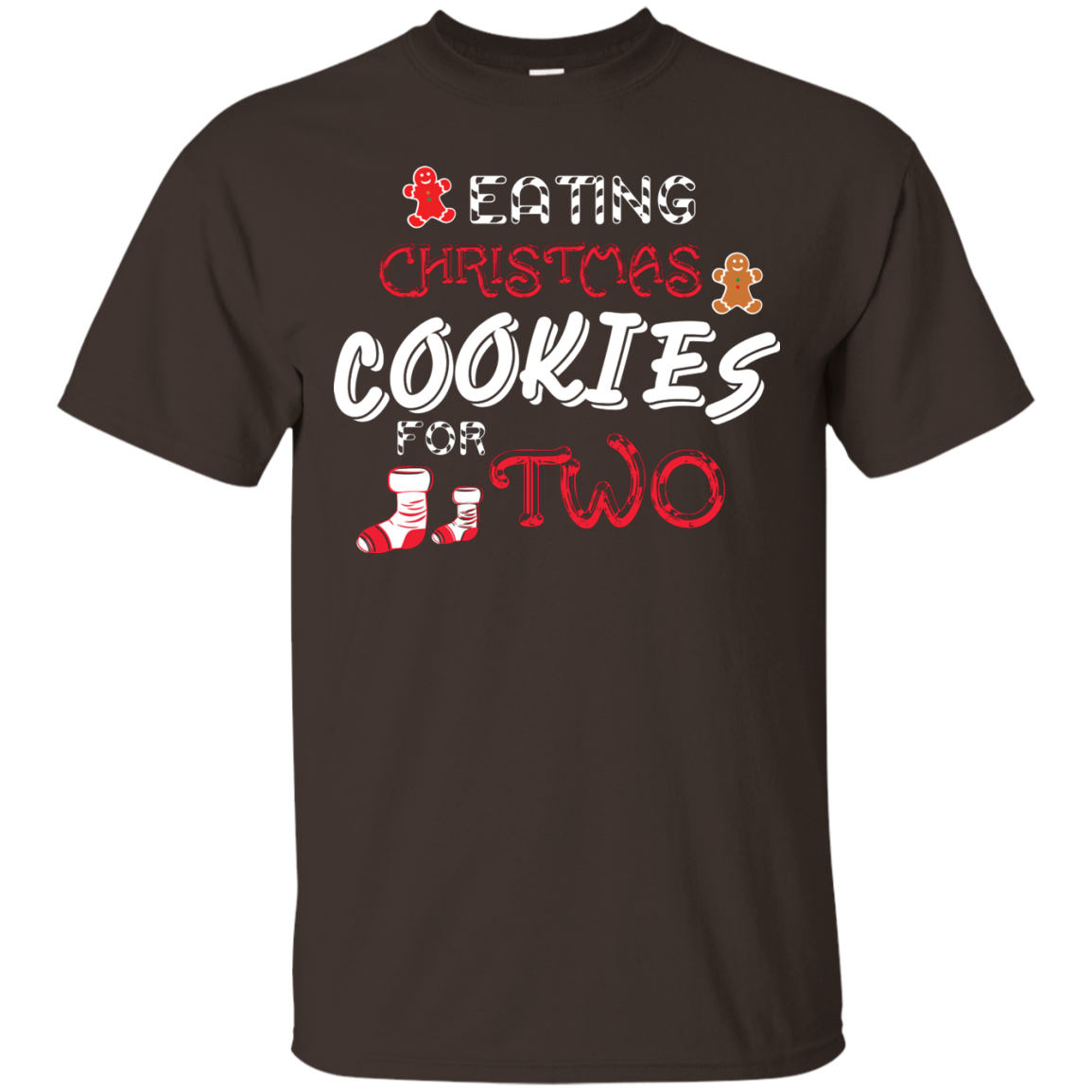 Christmas T-shirt Eating Christmas Cookies For Two Dark Chocolate