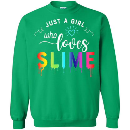 Slime Lover T-shirt Just A Girl Who Loves Slime Irish Green
