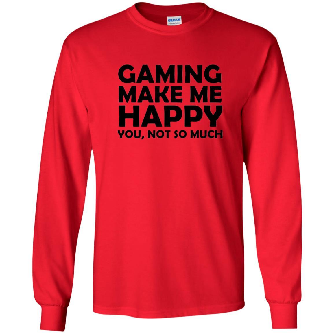 Gaming T-Shirt Gaming Makes Me Happy You Not So Much Red