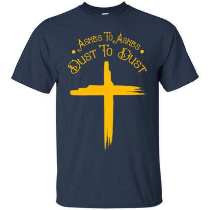 Christian T-shirt Ashes To Ashes Dust To Dust Navy