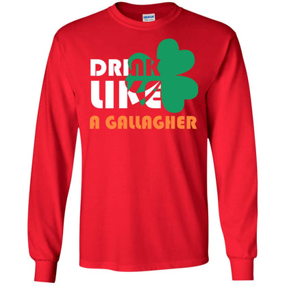 Drink Like A Gallagher Saint Patrick_s Day T-shirt Red