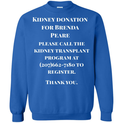 Kidney Donation For Brenda T-shirt Royal