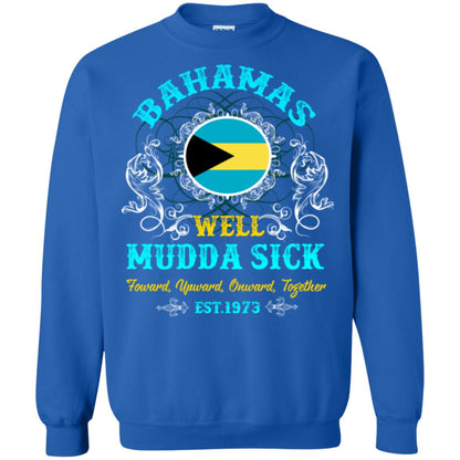 Bahamas Well Mudda Sick Foward Upward Onward Together Est1973 T-shirt Royal