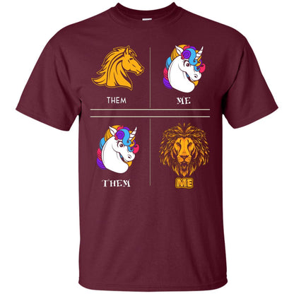 They Are Horse I Am Unicorn They Are Unicorn I Am Lion Maroon