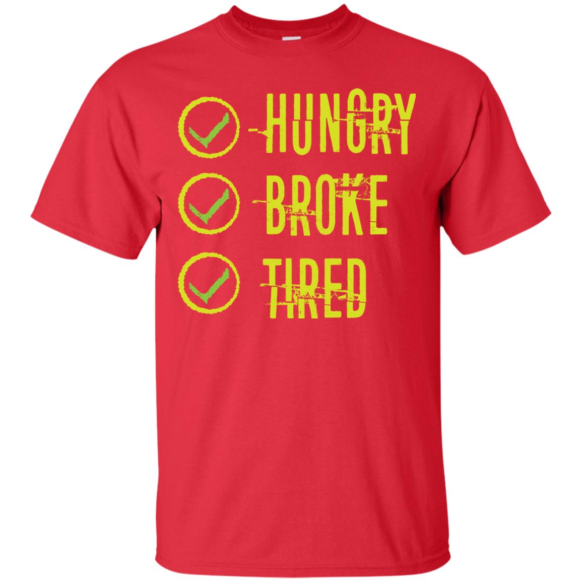 Hungry Broke Tired Check Mark T-shirt Red