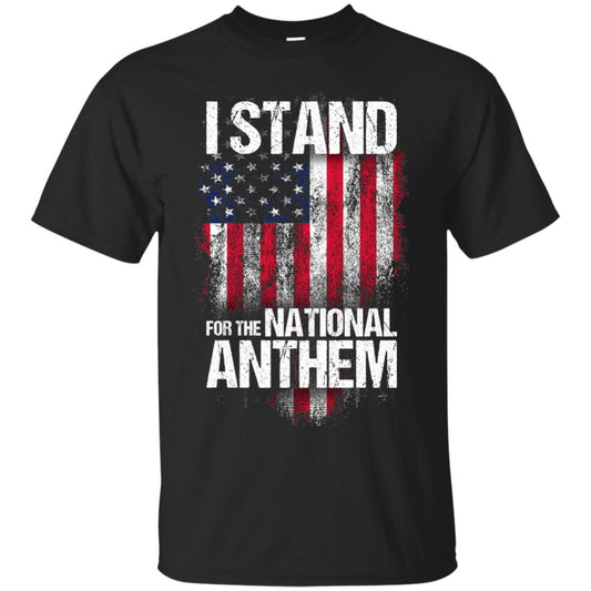 I Stand For The National Anthem T-shirt Black