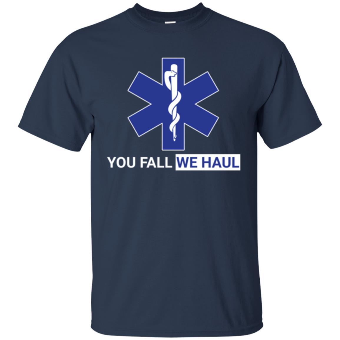 Paramedic T-shirt You Fall We Haul Navy