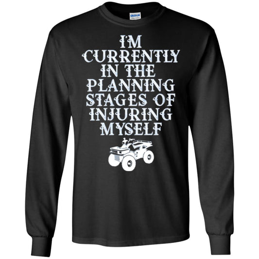 Four Wheeling T-shirt I'm Currently In The Planning Stages Black