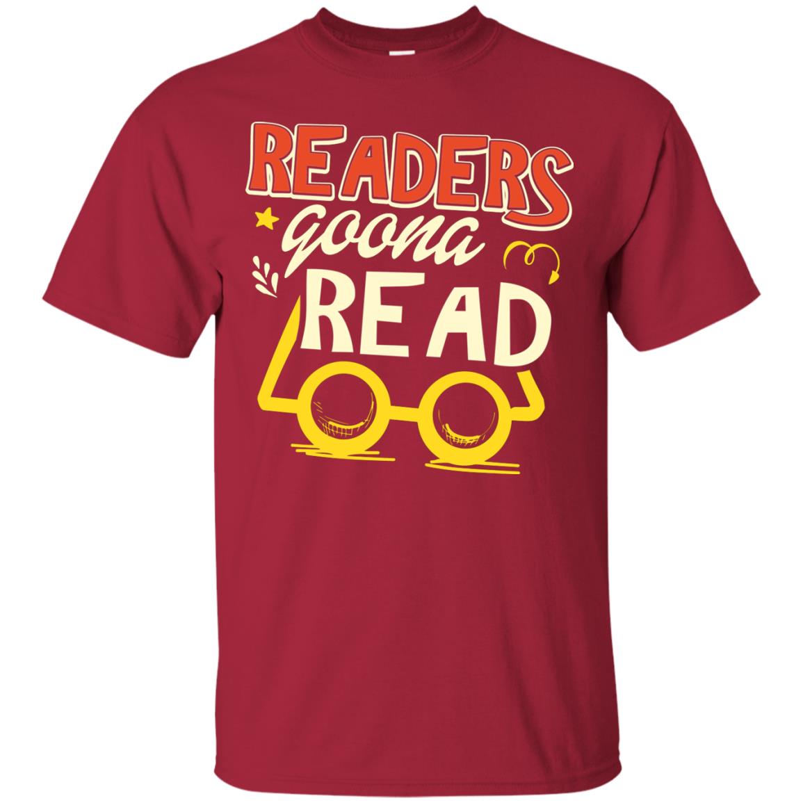 Readers Gonna Read Book Lover T-shirt Cardinal