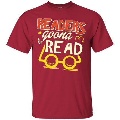 Readers Gonna Read Book Lover T-shirt Cardinal