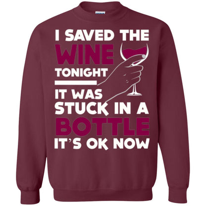 Funny Wine T-shirt I Save The Wine Tonight Maroon