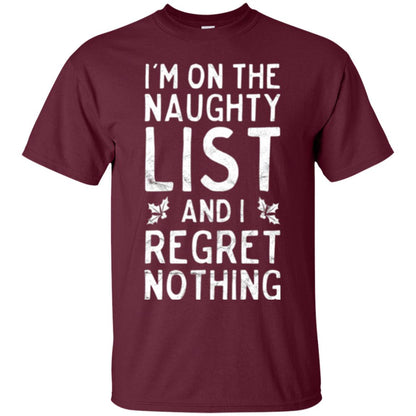Christmas T-shirt I_m On The Naughty List Maroon
