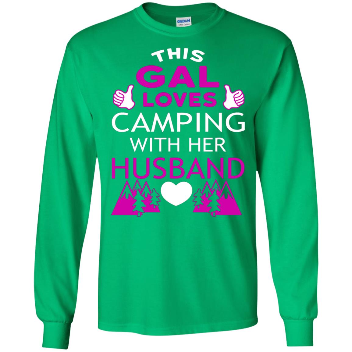 This Gal Loves Camping With Her Husband Wife Shirt Irish Green