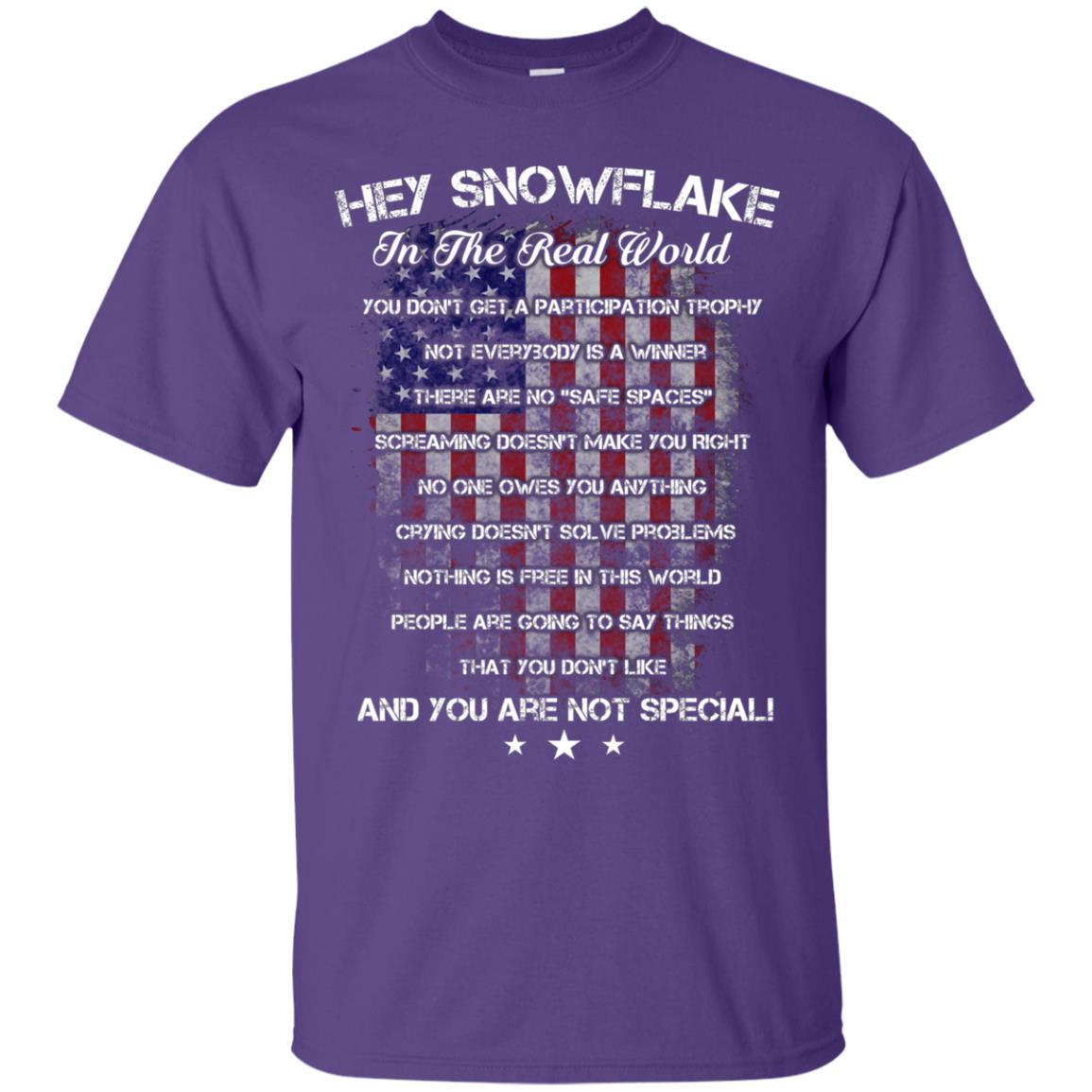 Hey Snowflake In The Real World You Don't Get A Participation Trophy Military T-shirt Purple