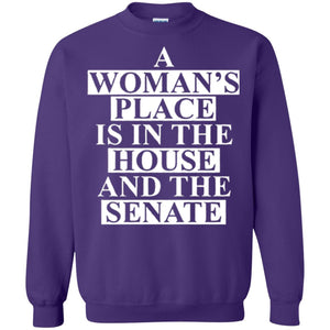 A Wonma_s Place Is In The House And The Senate T-shirt