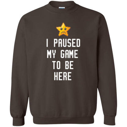 Gamer T-shirt I Paused My Game To Be Here Dark Chocolate