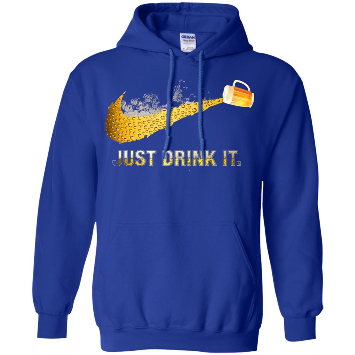 Beer Just Drink It Beer Lover T-shirt Royal