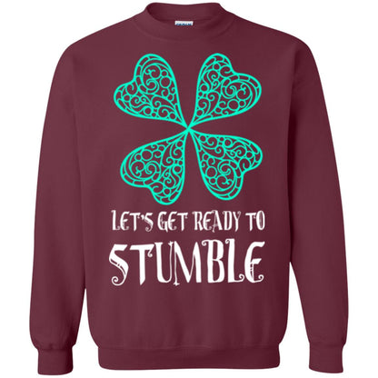 Stain Patrick's Day T-shirt Let's Get Ready To Stumble Maroon