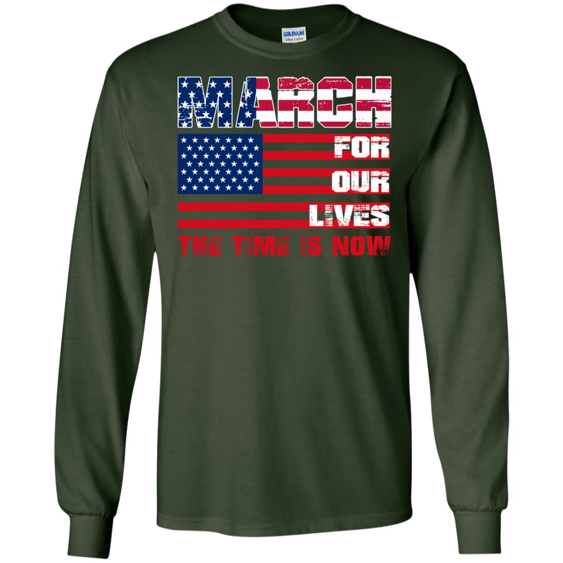 March For Our Lives The Time Is Now Gun Controls T-shirt Forest Green