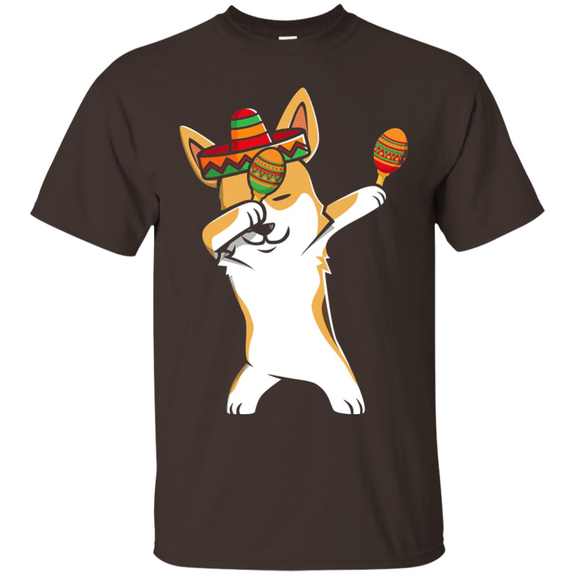 Dabbing Corgi Funny Cinco De Mayo T-shirt Dark Chocolate