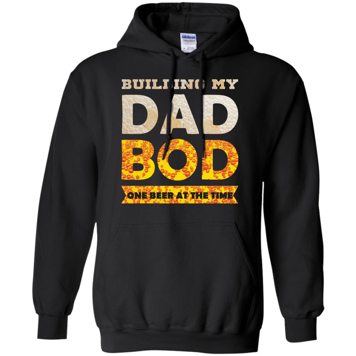 Building My Dad Bob One Beer At The Time Shirt Black
