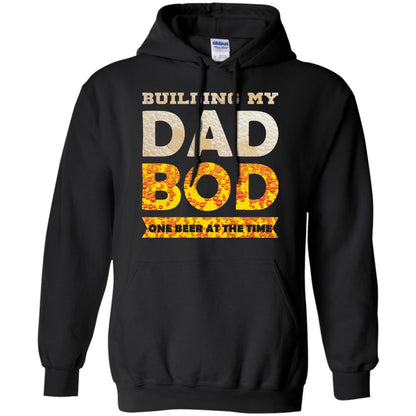 Building My Dad Bob One Beer At The Time Shirt Black