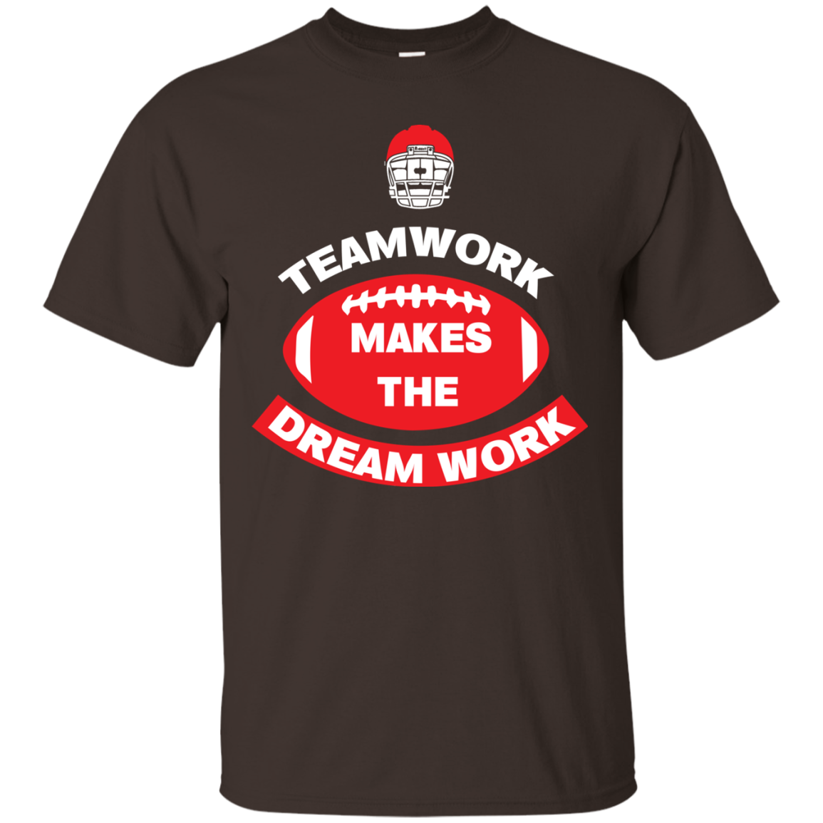 Football T-shirt TeamWork Makes The Dreamwork Dark Chocolate