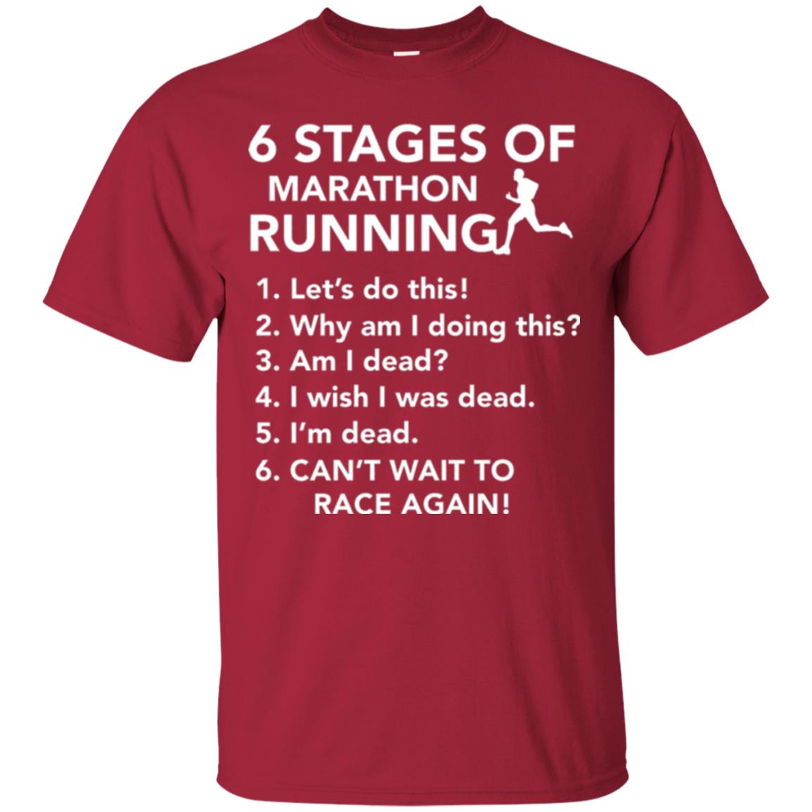 Runner T-shirt 6 Stages Of Marathon Running Cardinal