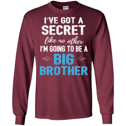 Brother Announcement T-shirt I_ve Got A Secret Like No Other Maroon