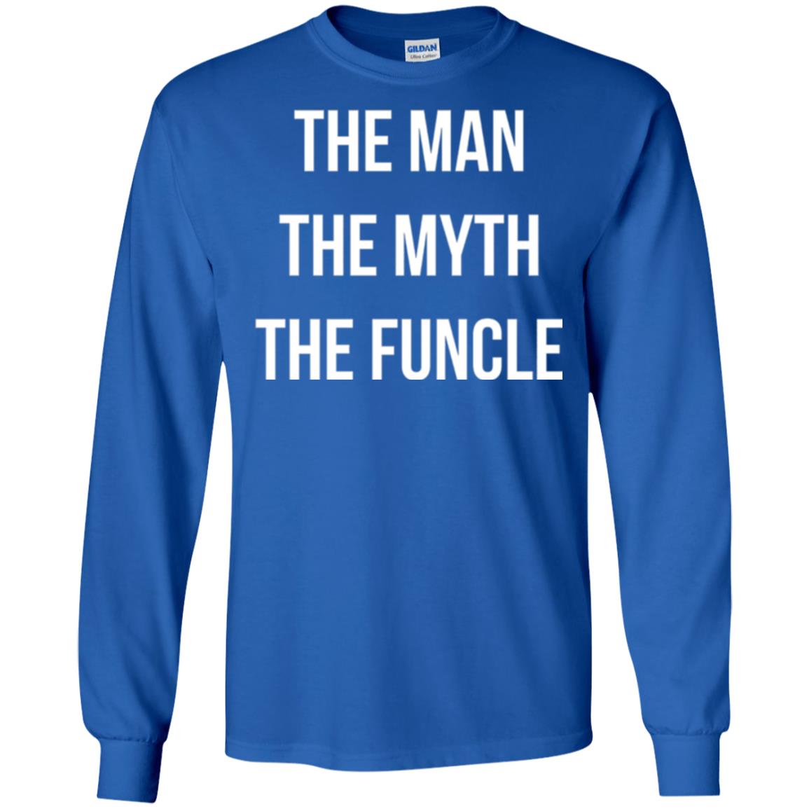 Uncle T-shirt The Man The Myth The Funcle Royal