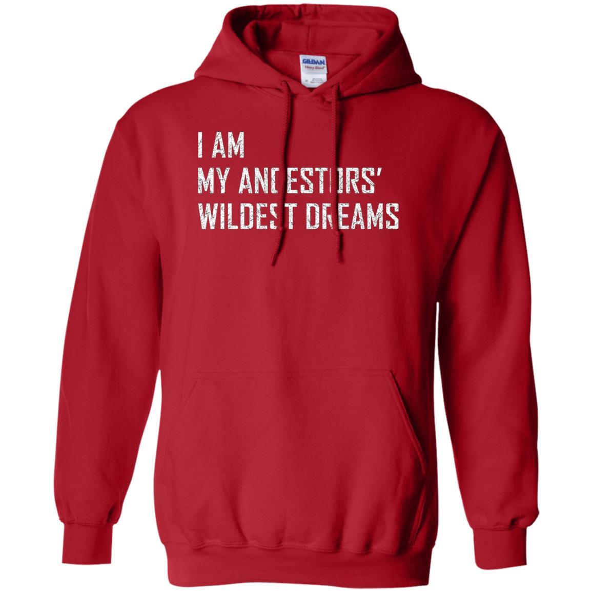 I Am My Ancestors Wildest Dreams T-shirt Red