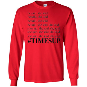 Women_s Right T-shirt Hashtag Times Up He Said She Said