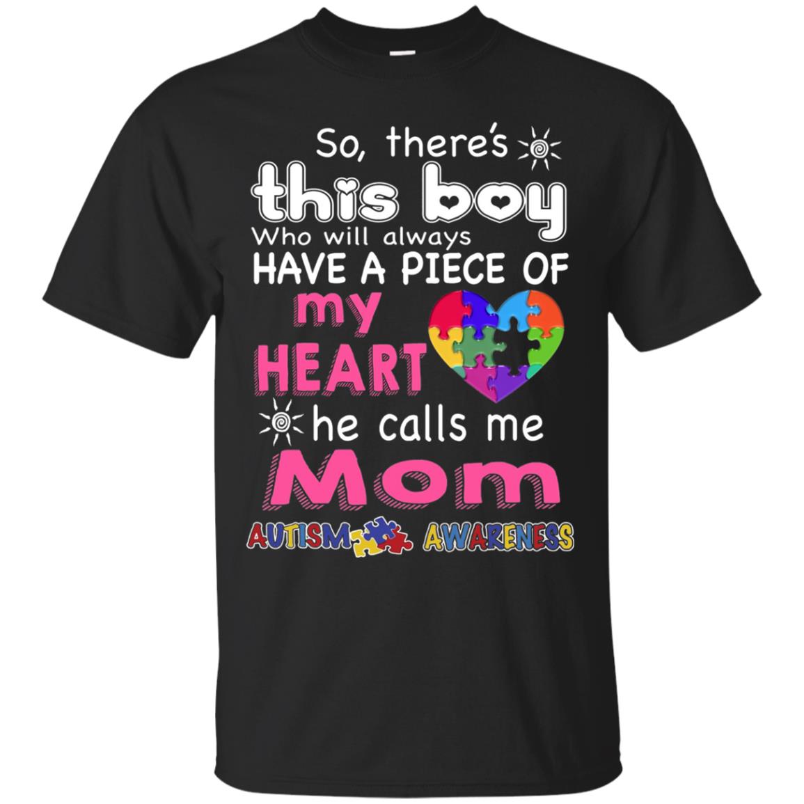 There_s This Boy He Call Me Mom Autism Awareness T-shirt Black