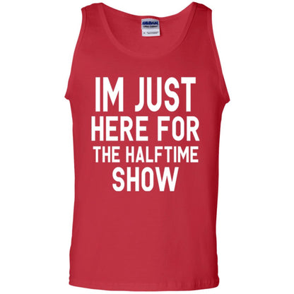 I'm Just Here For The Halftime Show T-shirt Red