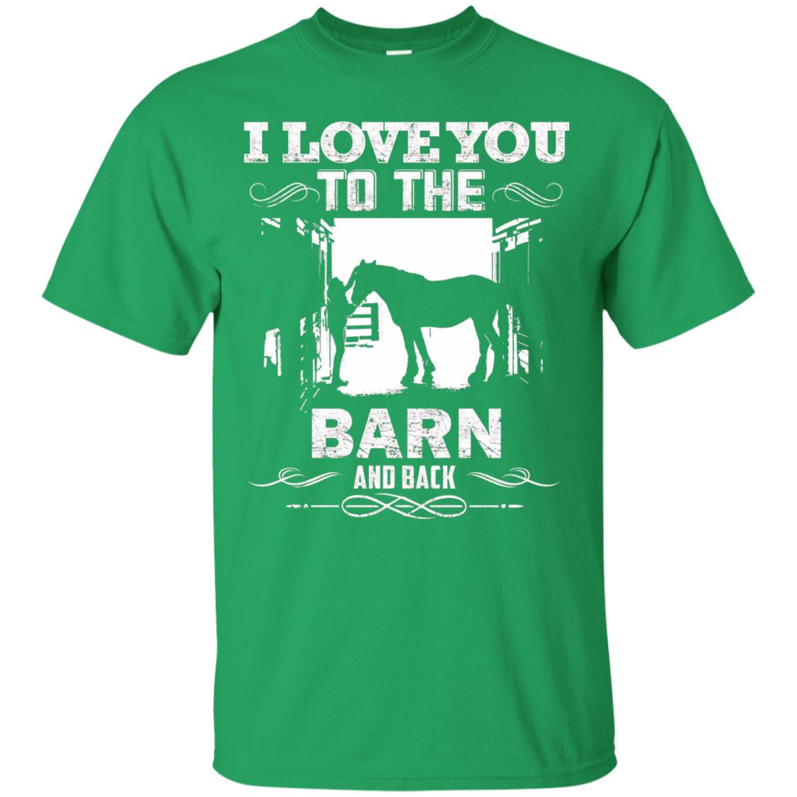 To The Barn And Back Horse Lover Riding Shirt Irish Green