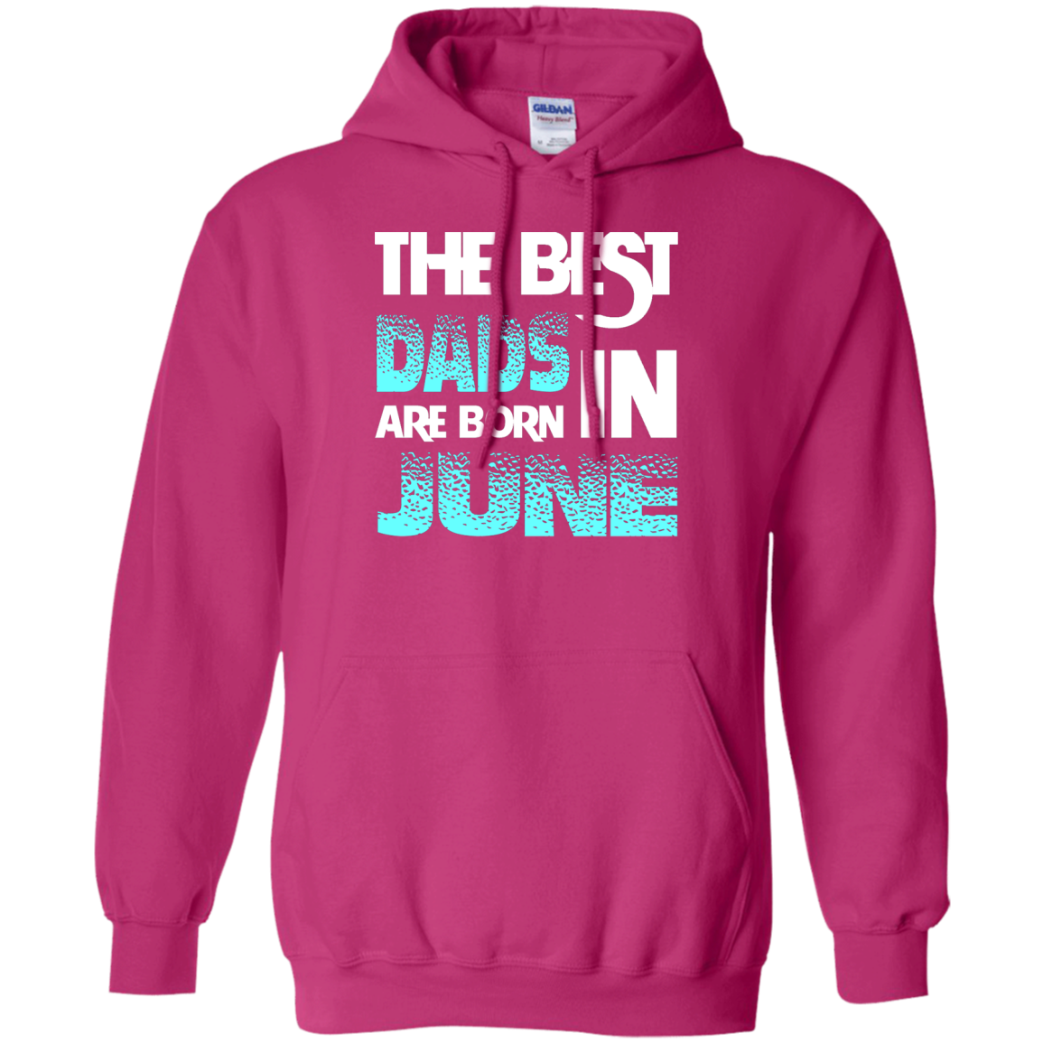 Daddy T-shirt The Best Dads Are Born In June Heliconia