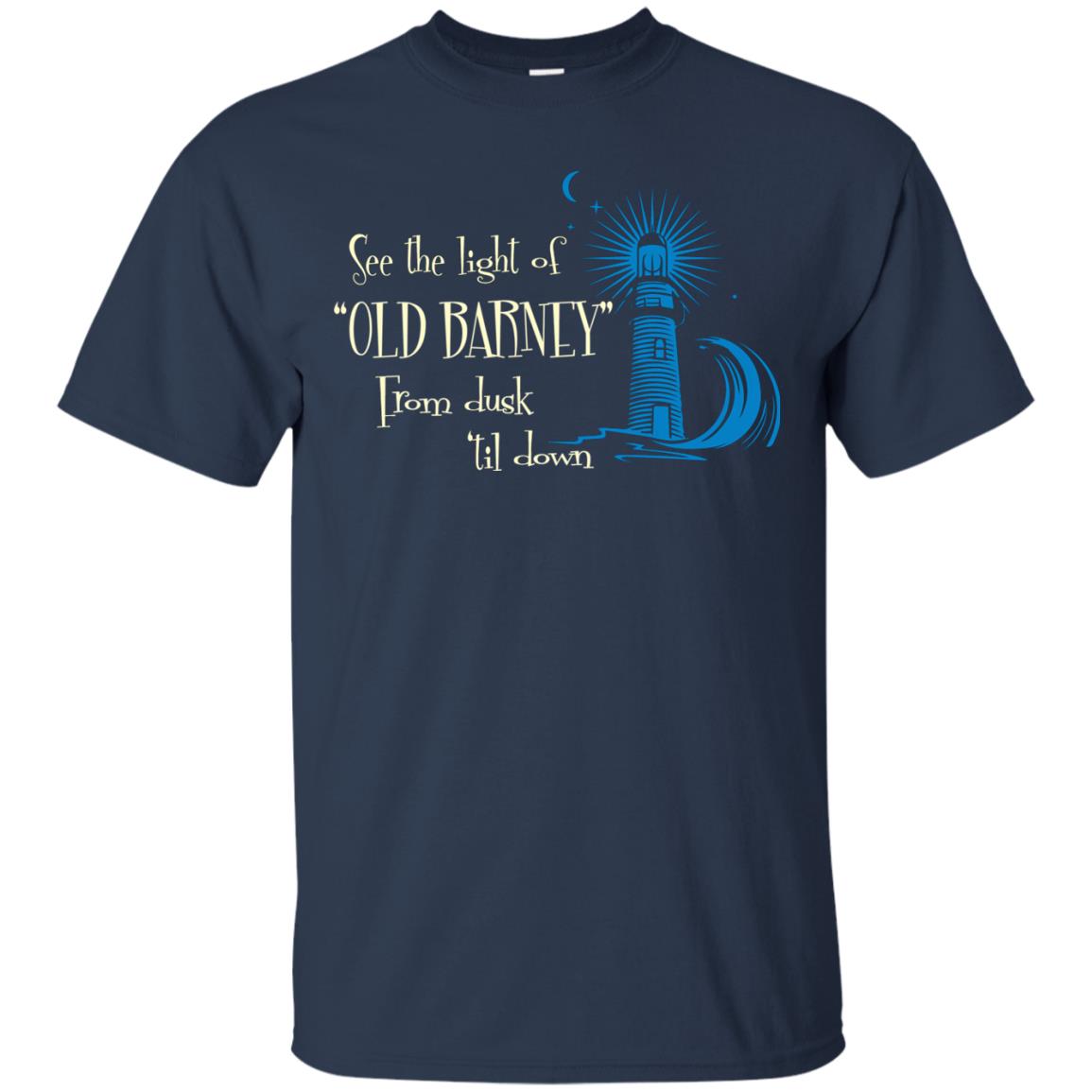 Lighthouse T-shirt See The Light Of Old Barney From Dusk Til Down Navy