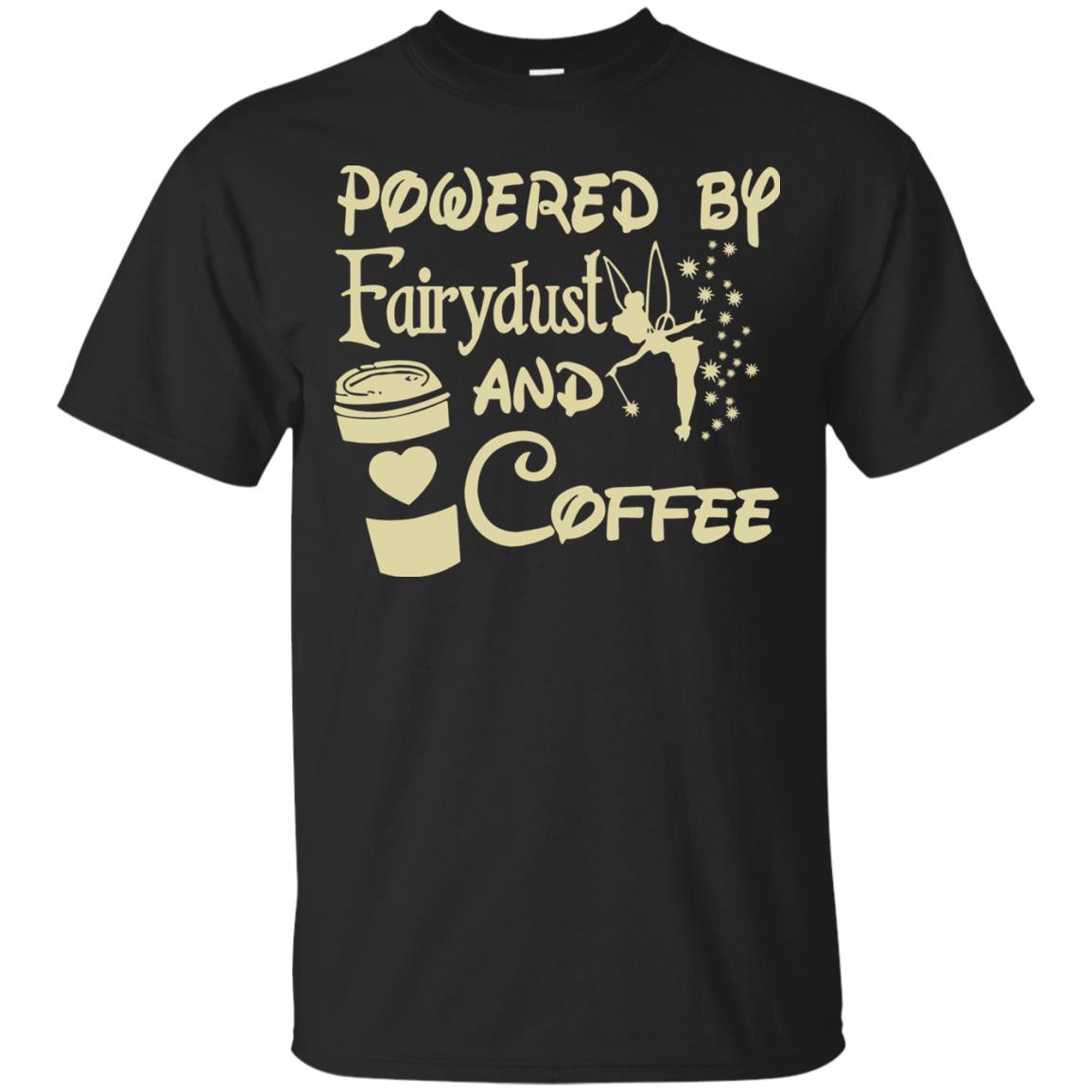 Powered By Fairydust And Coffee Shirt Black