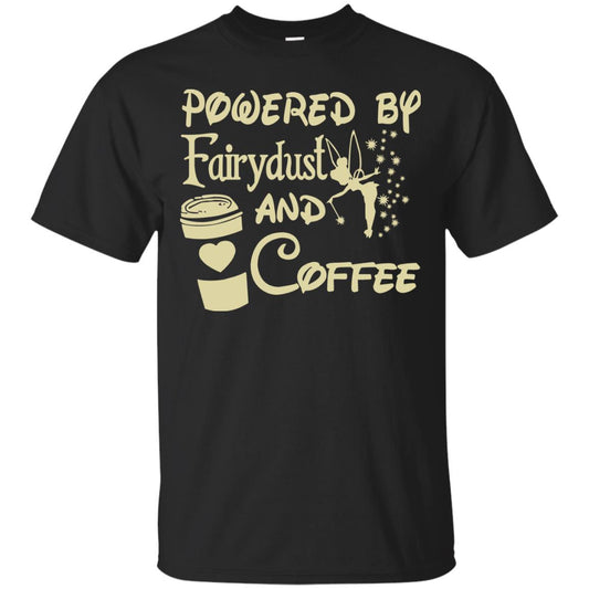 Powered By Fairydust And Coffee Shirt Black