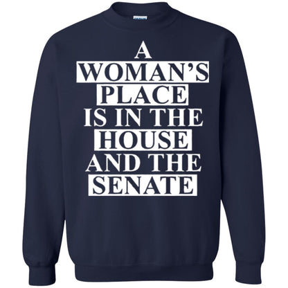A Wonma_s Place Is In The House And The Senate T-shirt Navy