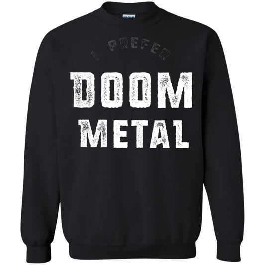 I Prefer Doom Heavy Metal Shirt Black