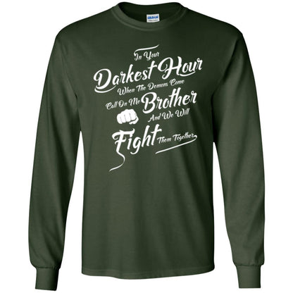 Family T-shirt In Your Darkest Hour Forest Green