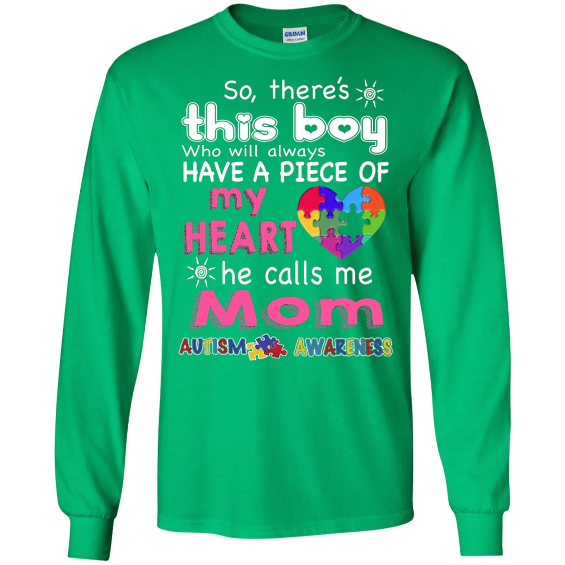 There_s This Boy He Call Me Mom Autism Awareness T-shirt Irish Green
